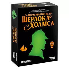 Нераскрытое дело Шерлока Холмса настольная игра